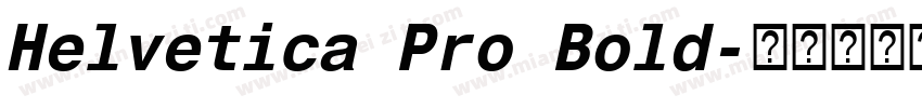 Helvetica Pro Bold字体转换